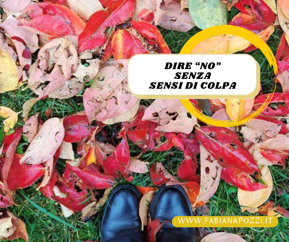 dire no e mantenere la scelta senza sensi di colpa ecco come fare