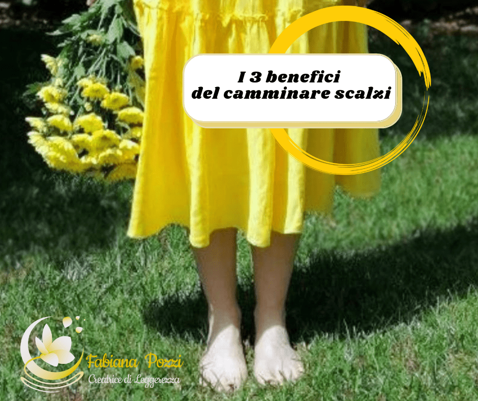 Per dare leggerezza al tuo corpo, alla tua mente e rinnovare la tua energia inserisci tra le tue abitudini quella di camminare ogni giorno a piedi scalzi. i 3 benefici del camminare a piedi scalzi