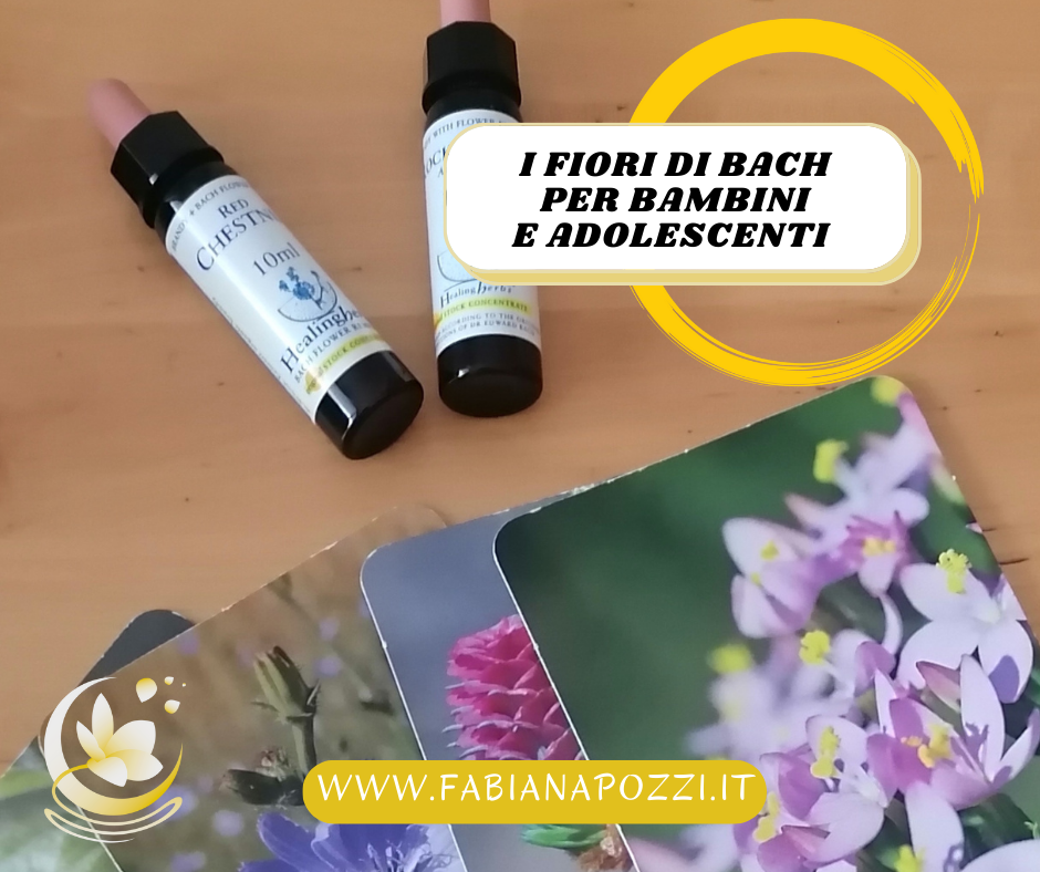 I FIORI DI BACH PER BAMBINI E ADOLESCENTI i fiori di bach per bambini e adolescenti