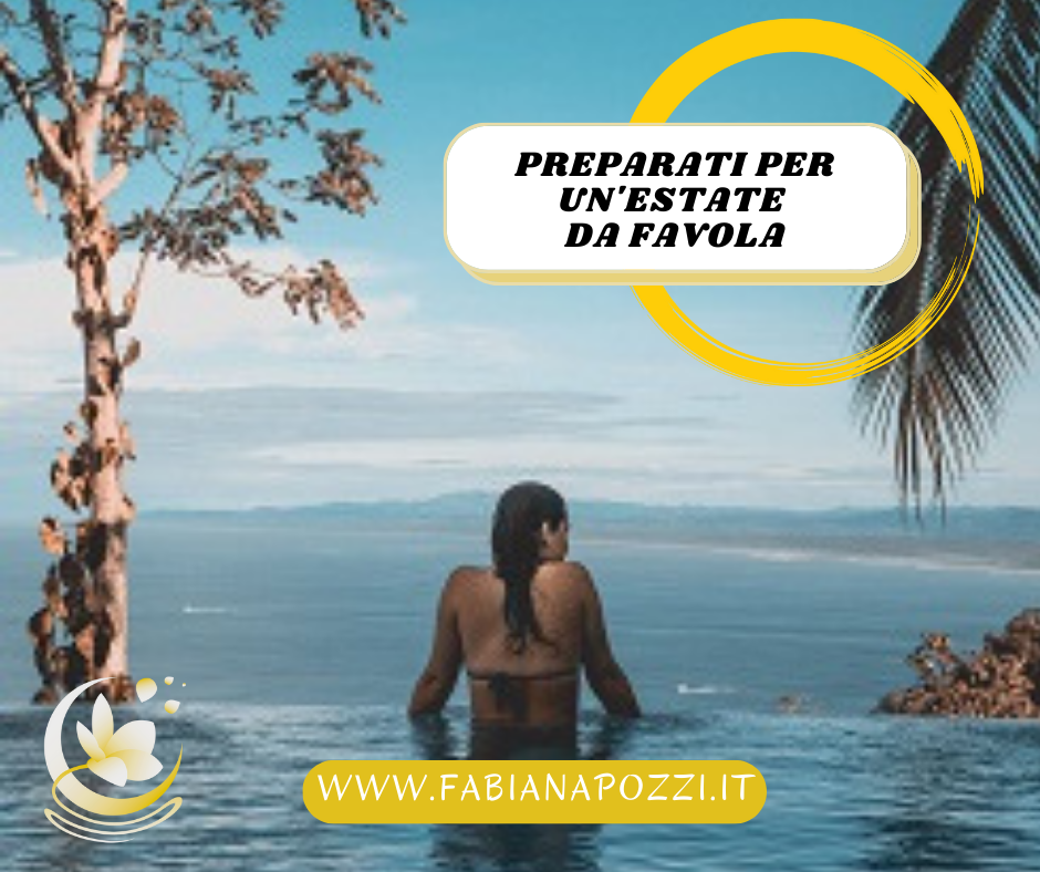 preparati per un estate da favola