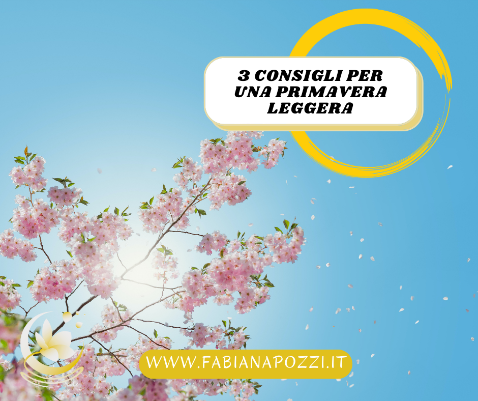 una primavera leggera 3 consigli da sperimentare