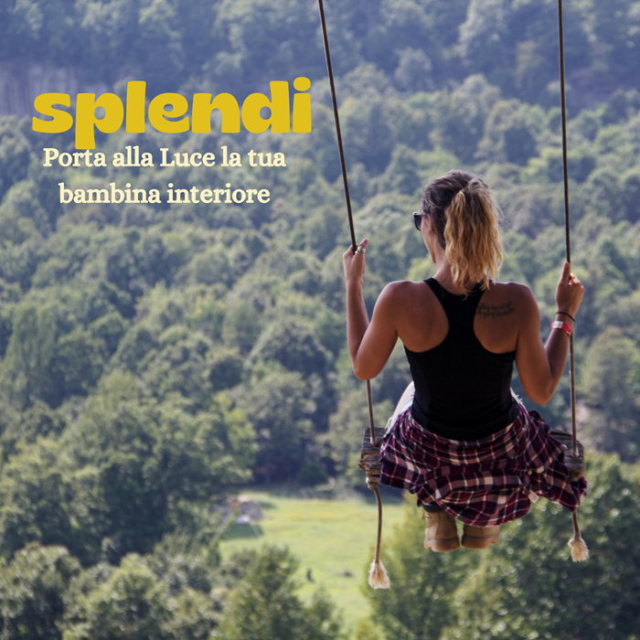 splendi - porta alla luce la tua bambina interiore